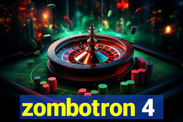 zombotron 4